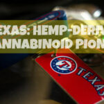 Texas: Hemp-Derived Cannabinoid Pioneer