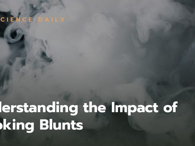 Understanding the Impact of Smoking Blunts